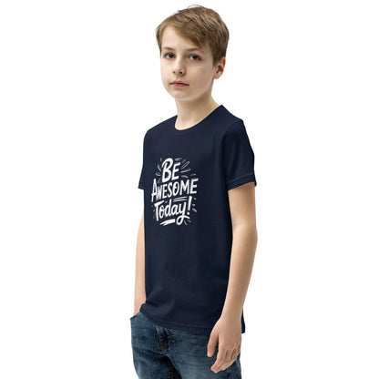 Youth Short Sleeve | BE AWESOME TODAY! - T-Shirt - AwRans Clothing