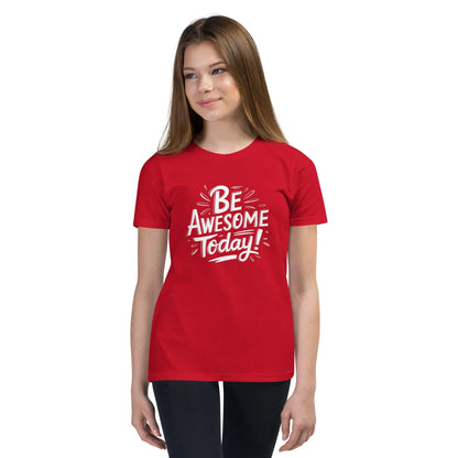 Youth Short Sleeve | BE AWESOME TODAY! - T-Shirt - AwRans Clothing