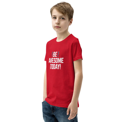 Youth Short Sleeve | BE AWESOME TODAY! - T-Shirt - AwRans Clothing