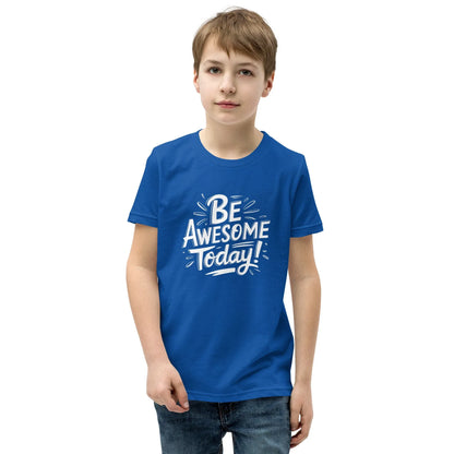 Youth Short Sleeve | BE AWESOME TODAY! - T-Shirt - AwRans Clothing