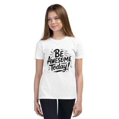 Youth Short Sleeve | BE AWESOME TODAY! - T-Shirt - AwRans Clothing